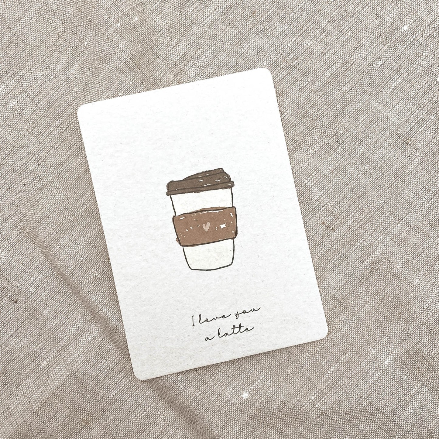 Karte • Love you a latte - "Bine"